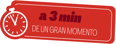 a 3 minutos de un gran momento
